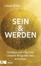 Sein & Werden Cover des Buches Sein & Werden (ISBN: 9783466347377)