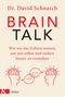 Brain Talk Cover des Buches Brain Talk (ISBN: 9783466347582)