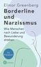 Borderline und Narzissmus Cover des Buches Borderline und Narzissmus (ISBN: 9783466347643)