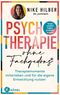 Psychotherapie ohne Fachgedöns* Cover des Buches Psychotherapie ohne Fachgedöns* (ISBN: 9783466348299)