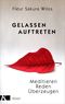 Gelassen auftreten Cover des Buches Gelassen auftreten (ISBN: 9783466372256)