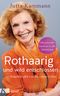 Rothaarig und wild entschlossen! Cover des Buches Rothaarig und wild entschlossen! (ISBN: 9783466372690)
