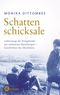 Schattenschicksale Cover des Buches Schattenschicksale (ISBN: 9783466373543)