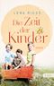 Die Zeit der Kinder Cover des Buches Die Zeit der Kinder (ISBN: 9783471360736)
