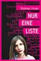 Nur eine Liste Cover des Buches Nur eine Liste (ISBN: 9783473380480)