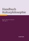 Handbuch Kulturphilosophie Cover des Buches Handbuch Kulturphilosophie (ISBN: 9783476023698)