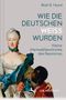 Wie die Deutschen weiß wurden: Kleine (Heimat)Geschichte des Rassismus Cover des Buches Wie die Deutschen weiß wurden: Kleine (Heimat)Geschichte des Rassismus (ISBN: 9783476044990)