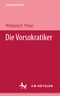 Die Vorsokratiker Cover des Buches Die Vorsokratiker (ISBN: 9783476102652)