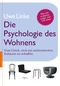 Die Psychologie des Wohnens Cover des Buches Die Psychologie des Wohnens (ISBN: 9783485013086)