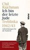 Ich bin der letzte Jude Cover des Buches Ich bin der letzte Jude (ISBN: 9783492053358)