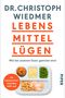 Lebensmittellügen Cover des Buches Lebensmittellügen (ISBN: 9783492061810)