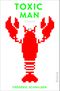 Toxic Man Cover des Buches Toxic Man (ISBN: 9783492071918)