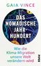 Das nomadische Jahrhundert Cover des Buches Das nomadische Jahrhundert (ISBN: 9783492072595)