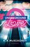 Underground Love Cover des Buches Underground Love (ISBN: 9783492235679)