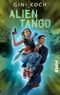 Alien Tango Cover des Buches Alien Tango (ISBN: 9783492268561)