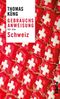 Gebrauchsanweisung für die Schweiz Cover des Buches Gebrauchsanweisung für die Schweiz (ISBN: 9783492275668)