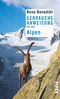 Gebrauchsanweisung für die Alpen Cover des Buches Gebrauchsanweisung für die Alpen (ISBN: 9783492276474)