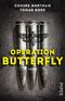 Operation Butterfly Cover des Buches Operation Butterfly (ISBN: 9783492310468)