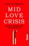 Mid-Love-Crisis Cover des Buches Mid-Love-Crisis (ISBN: 9783492314503)