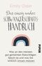 Das einzig wahre Schwangerschafts-Handbuch Cover des Buches Das einzig wahre Schwangerschafts-Handbuch (ISBN: 9783492316637)