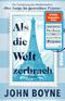 Als die Welt zerbrach Cover des Buches Als die Welt zerbrach (ISBN: 9783492320610)