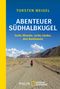 Abenteuer Südhalbkugel Cover des Buches Abenteuer Südhalbkugel (ISBN: 9783492404099)