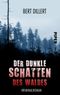 Der dunkle Schatten des Waldes Cover des Buches Der dunkle Schatten des Waldes (ISBN: 9783492501798)