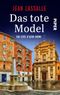 Das tote Model Cover des Buches Das tote Model (ISBN: 9783492503570)