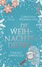 Die Weihnachtsdiebin. Eiskalt erwischt Cover des Buches Die Weihnachtsdiebin. Eiskalt erwischt (ISBN: 9783492503877)