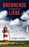 Brennende Liebe Cover des Buches Brennende Liebe (ISBN: 9783492504102)