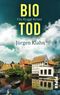 Bio-Tod Cover des Buches Bio-Tod (ISBN: 9783492504119)