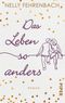 Das Leben so anders Cover des Buches Das Leben so anders (ISBN: 9783492505772)