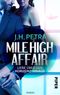 Mile High Affair – Liebe über den Horizont hinaus Cover des Buches Mile High Affair – Liebe über den Horizont hinaus (ISBN: 9783492505857)