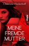 Meine fremde Mutter Cover des Buches Meine fremde Mutter