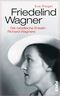 Friedelind Wagner Cover des Buches Friedelind Wagner (ISBN: 9783492958684)