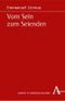 Vom Sein zum Seienden Cover des Buches Vom Sein zum Seienden (ISBN: 9783495483527)