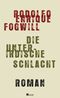 Die unterirdische Schlacht Cover des Buches Die unterirdische Schlacht (ISBN: 9783498021283)