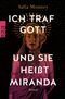 Ich traf Gott und Sie heißt Miranda Cover des Buches Ich traf Gott und Sie heißt Miranda (ISBN: 9783499002090)