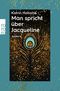 Man spricht über Jacqueline Cover des Buches Man spricht über Jacqueline (ISBN: 9783499016011)