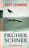 Früher Schnee Cover des Buches Früher Schnee (ISBN: 9783499256233)