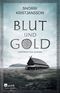 Blut und Gold Cover des Buches Blut und Gold (ISBN: 9783499274305)