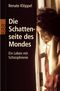 Die Schattenseite des Mondes Cover des Buches Die Schattenseite des Mondes (ISBN: 9783499619410)