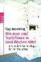 Wie man eine Topfpflanze in zwei Wochen tötet Cover des Buches Wie man eine Topfpflanze in zwei Wochen tötet (ISBN: 9783499623509)