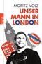 Unser Mann in London Cover des Buches Unser Mann in London (ISBN: 9783499628344)