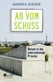 Ab vom Schuss Cover des Buches Ab vom Schuss (ISBN: 9783499631726)