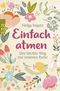 Einfach atmen Cover des Buches Einfach atmen (ISBN: 9783499633270)