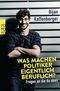 Was machen Politiker eigentlich beruflich? Cover des Buches Was machen Politiker eigentlich beruflich? (ISBN: 9783499633959)