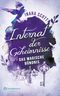 Internat der Geheimnisse - Das magische Bündnis Cover des Buches Internat der Geheimnisse - Das magische Bündnis (ISBN: 9783505137327)