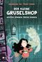 Der kleine Gruselshop – Geister, Spinnen, freche Kraken Cover des Buches Der kleine Gruselshop – Geister, Spinnen, freche Kraken (ISBN: 9783505143533)