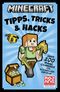 Minecraft Tipps, Tricks & Hacks. Über 200 Game Changer für schnellen Erfolg Cover des Buches Minecraft Tipps, Tricks & Hacks. Über 200 Game Changer für schnellen Erfolg (ISBN: 9783505152207)